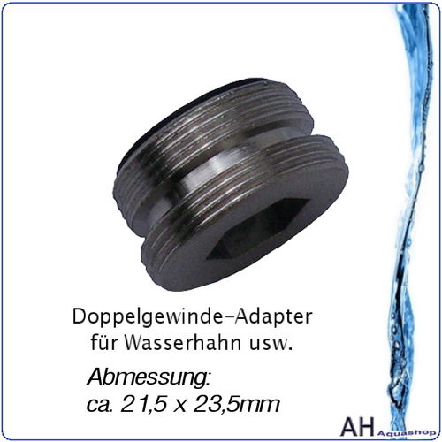 Wasserhahn-Adapter Doppelgewinde ca. 21,5x23,5mm